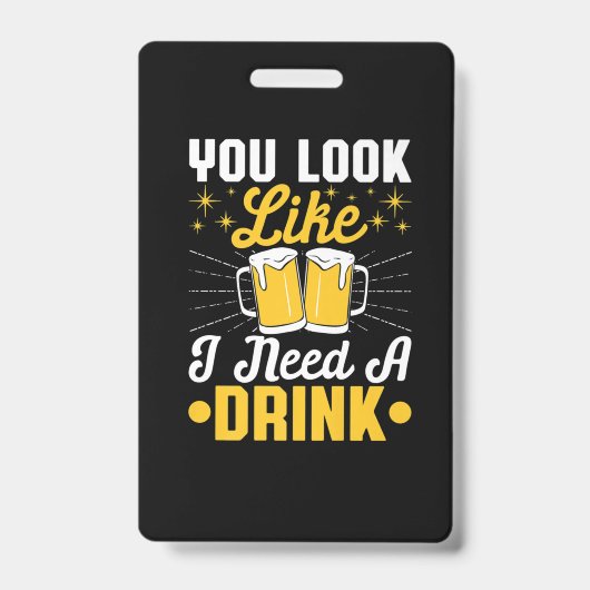 Beer Drinker I Need A Drink Beer Birthday バッジ (正面)