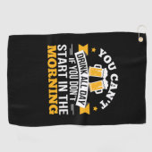 Beer Drinking All Day Dont Start Morning Birthday ゴルフタオル (横)