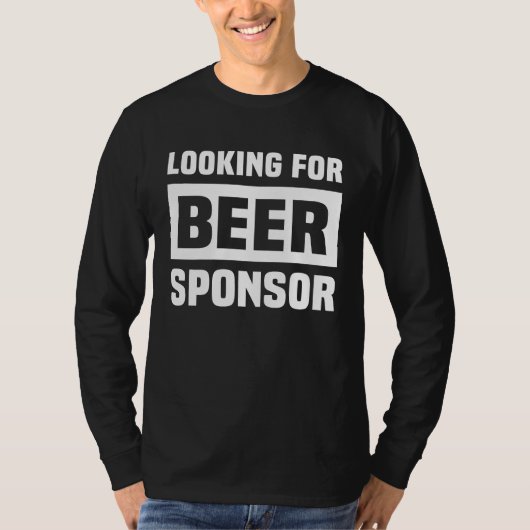 Beer Drinking Sayings Beer Sponsor 2 Tシャツ (正面)