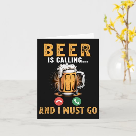 Beer Is Calling Funny Joke Drinker Drinking Beer L カード (黄色い花)