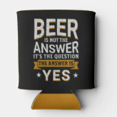 Beer is not the Answer Funny Beer Lover 缶クーラー (裏面)