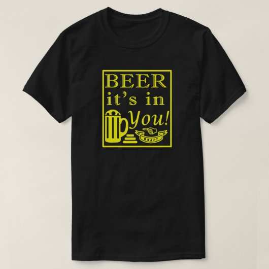 Beer It's In You! フレームY Tシャツ (デザイン正面)