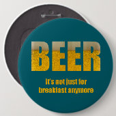 Beer It's Just For Breakfast 缶バッジ (正面&裏面)