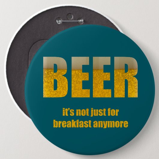 Beer It's Just For Breakfast 缶バッジ (正面&裏面)