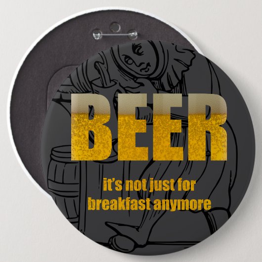 Beer It's Just For Breakfast 缶バッジ (正面&裏面)