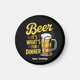 Beer It's What for Dinner おもしろい Drink Lover マグネット