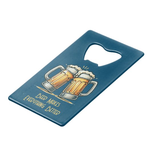 Beer Makes Everything Better クレジットカード栓抜き (裏面アングル)