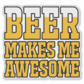 Beer makes me awesome シール (正面)