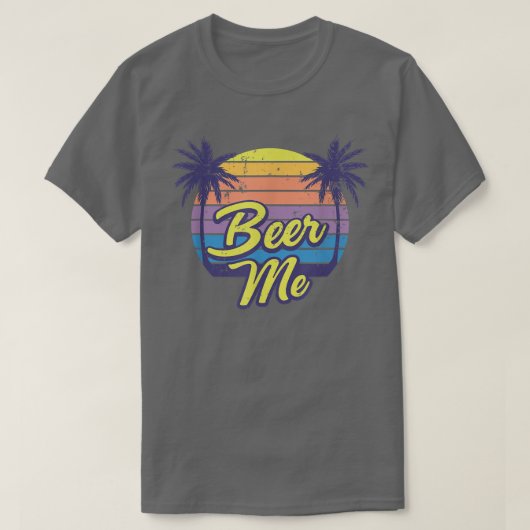Beer Me Beach Vacation Tシャツ (デザイン正面)