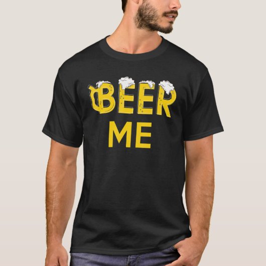 Beer Me Beer Drinking Alcohol Brewer Groom Party M Tシャツ (正面)