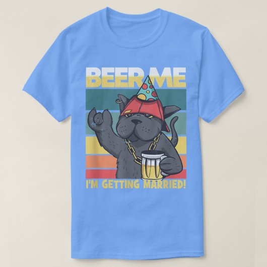 Beer Me Im取得する猫の新郎新婦バチェロ Tシャツ (デザイン正面)