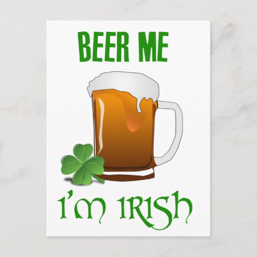 Beer Me I'm Irish ポストカード (正面)