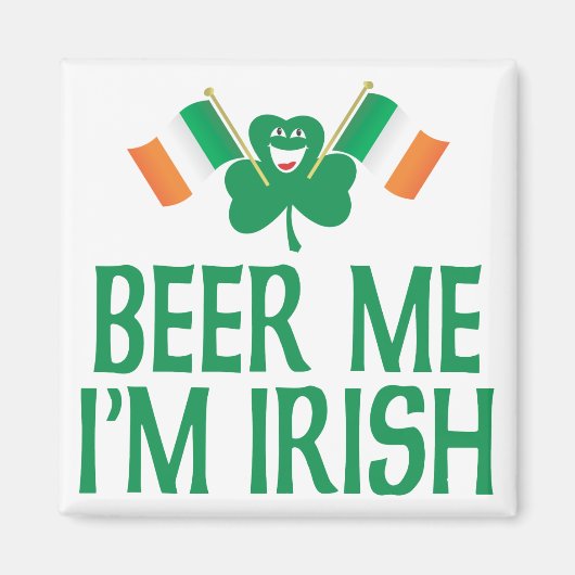 Beer Me I'm Irish マグネット (正面)