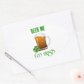 Beer Me I'm Irish 楕円形シール (封筒)