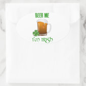 Beer Me I'm Irish 楕円形シール (バッグ)