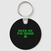 Beer Me I'm Irish Shamrock, Funny St Patricks Day キーホルダー (正面)