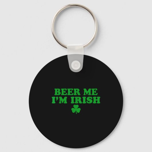 Beer Me I'm Irish Shamrock, Funny St Patricks Day キーホルダー (正面)