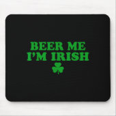 Beer Me I'm Irish Shamrock, Funny St Patricks Day マウスパッド (正面)