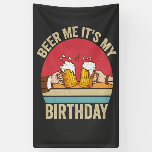 Beer me it's My誕生日サンセットおもしろいヴィンテージギフト 横断幕 (縦)