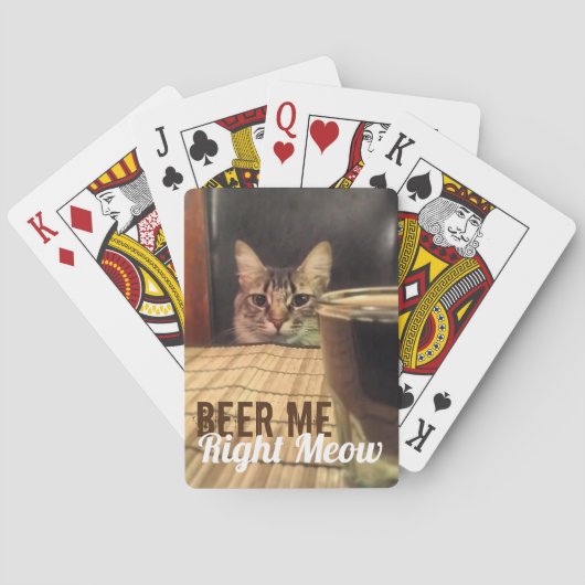 Beer Me Right おもしろい Meow Kitty Cat写真 トランプ (裏面)