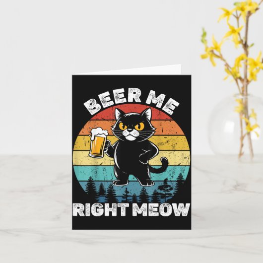 Beer Me Right Meow Funny Cat Drinking Humor カード (黄色い花)