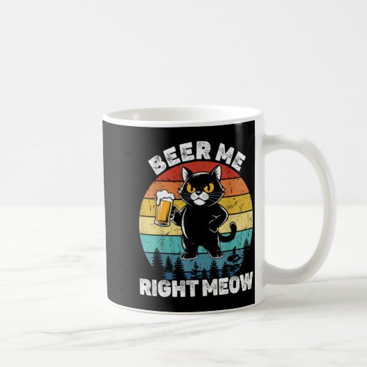 Beer Me Right Meow Funny Cat Drinking Humor  コーヒーマグカップ (右)