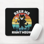 Beer Me Right Meow Funny Cat Drinking Humor マウスパッド (マウス)