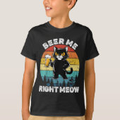 Beer Me Right Meow Funny Cat Drinking Humor  Tシャツ (正面)