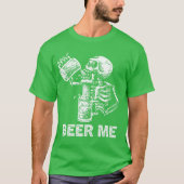 Beer Me Skeleton Scary Spooky Drinking Men Party G Tシャツ (正面)