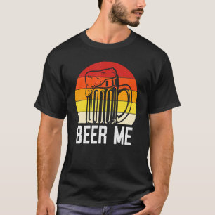 Beer Me Women Beer MeレトロBeer Me Top Beer Me Tシャツ