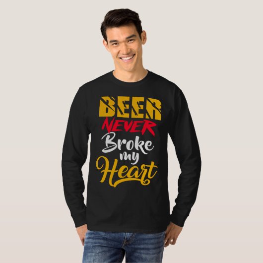 Beer never Broke my heart Tシャツ (正面フル)