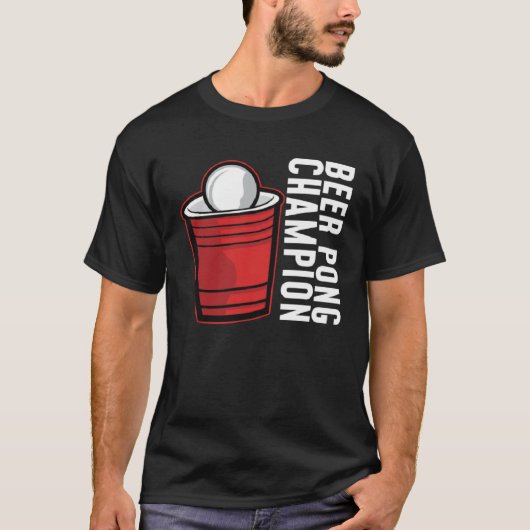 Beer Pong Champion I Beer Ping Pong Table Tennis   Tシャツ (正面)
