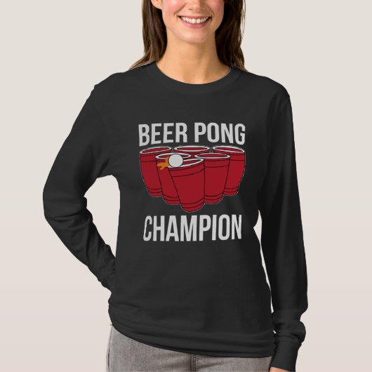 Beer Pong Champion I Beer Ping Pong Table Tennis Tシャツ (正面)
