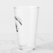 Beer Pong Mode | Getting Drunk Today Pint Glass タンブラーグラス (左)