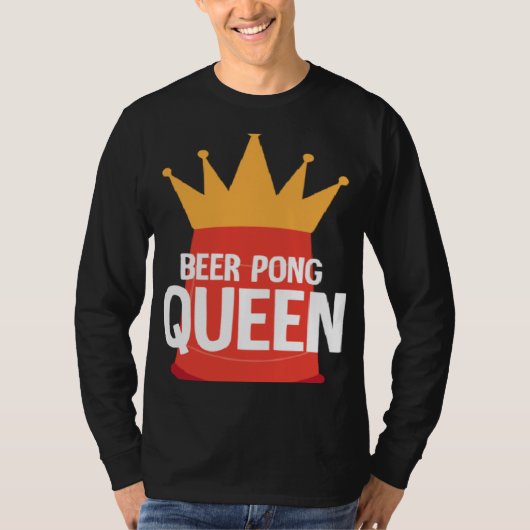 Beer Pong Queen I Beer Ping Pong Table Tennis  1 Tシャツ (正面)
