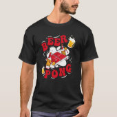 Beer Pong Table Party Game Drinking Game Beer Pong Tシャツ (正面)