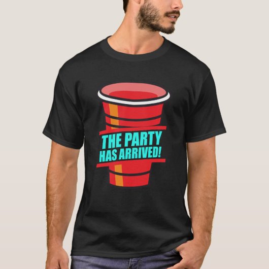 Beer Pong The party has arrived boozing beer pong  Tシャツ (正面)