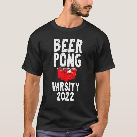Beer Pong Varsity 2022 Drinking Game Humor Joke Tシャツ (正面)