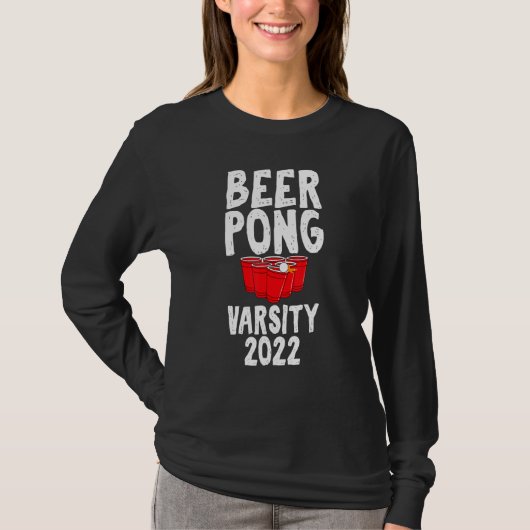 Beer Pong Varsity 2022 Drinking Game Humor Joke Tシャツ (正面)
