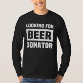 Beer Sayings Beer Sponsor Sayings Drinking Sayings Tシャツ (正面)