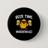 Beer Time Madafakas Funny Meme Duck With Beer Chic 缶バッジ (正面)