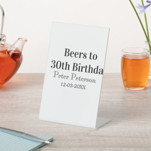 Beers to 30th birthday name date man stylishSimple 台座サイン (インサイチュ)