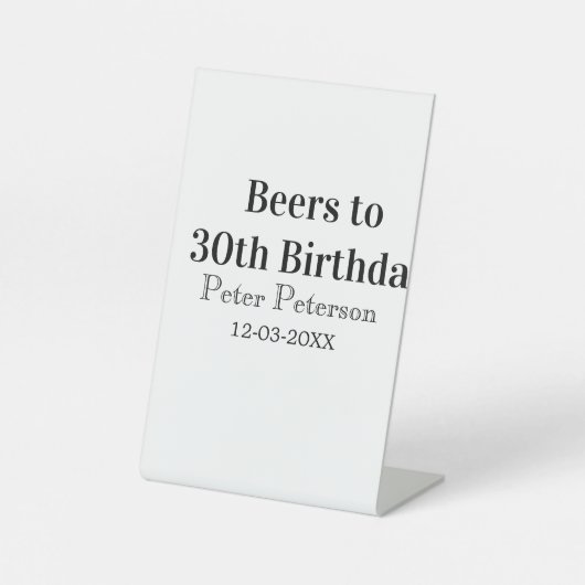 Beers to 30th birthday name date man stylishSimple 台座サイン (正面)
