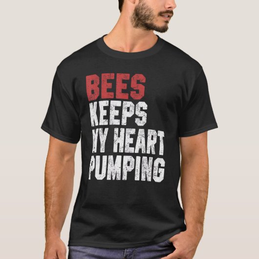 Bees Keeps My Heart Pumping Saves The Bees Men Wo Tシャツ (正面)