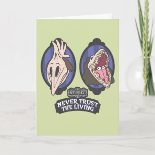 Beetlejuice   Maitlands "Never Trust The Living" カード