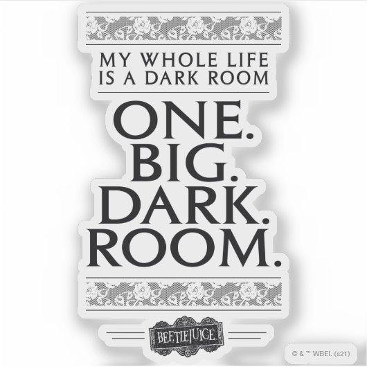 Beetlejuice | My Whole Life Is A Dark Room シール (正面)