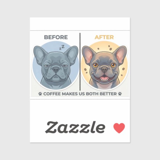Before After Coffee Funny French Bulldog Design シール (シート)