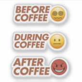 Before During After Coffee Mood Vector Art シール (正面)