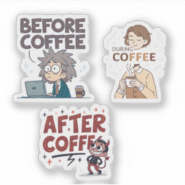 Before During After Coffee Mood Vector Art シール