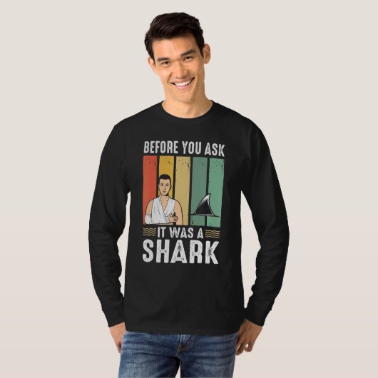 Before You Ask It Was A Shark  Broken Leg Tシャツ (正面フル)